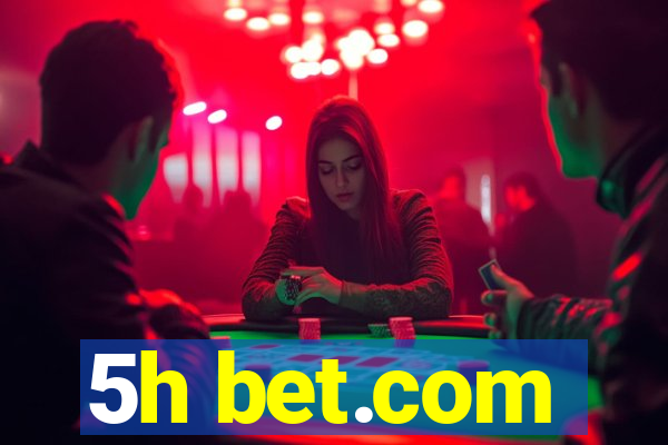 5h bet.com